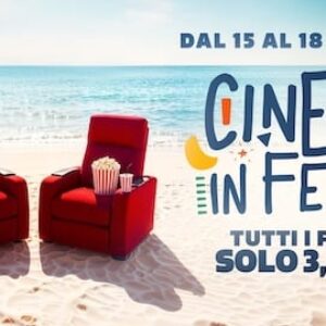 Cinema in Festa revient du 15 au 18 juin : billets à prix réduit dans les cinémas participants dans toute l'Italie
